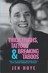 Thick Thighs, Tattoos & Breaking Taboos
