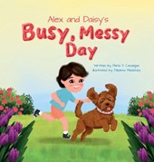Alex and Daisy's Busy, Messy Day