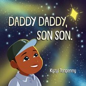 Daddy Daddy, Son Son