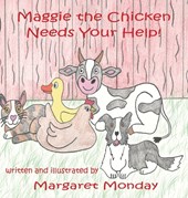 Maggie the Chicken Needs Your Help!