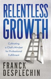 Relentless Growth