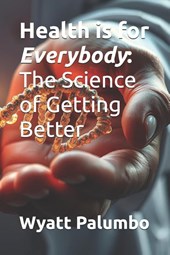Palumbo, W: Health is for Everybody