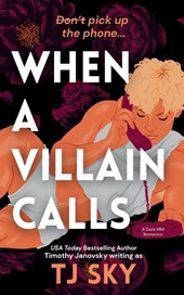 When a Villain Calls