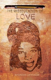 The Miseducation of Love