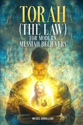 Torah for Modern Messiah Believers