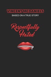 Respectfully Hated