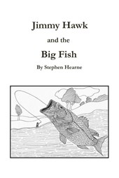Jimmy Hawk and the Big Fish