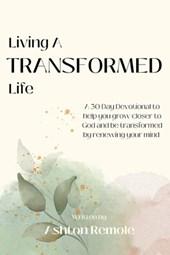 Living A Transformed Life