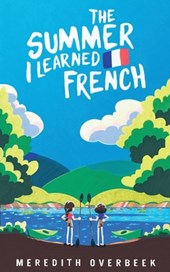 The Summer I Learned French