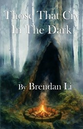 Those That Cry In The Dark