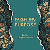 Parenting on Purpose