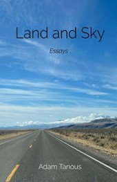 Land and Sky: Essays