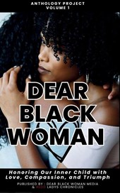 Dear Black Woman Anthology Project