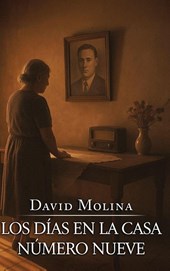 Los Días En La Casa Número Nueve