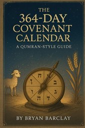 The 364-Day Covenant Calendar