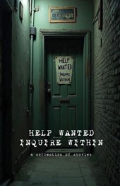 Help Wanted Inquire Within