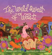 The Wild West of Waste
