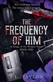 The Frequency of Him