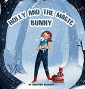 Holly and the Magic Bunny
