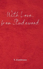 With Love, from Studewood