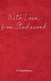 With Love, from Studewood