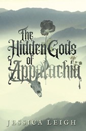 The Hidden Gods of Appalachia