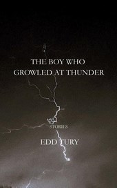 THE BOY WHO GROWLED AT THUNDER