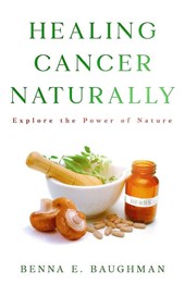Healing Cancer Naturally