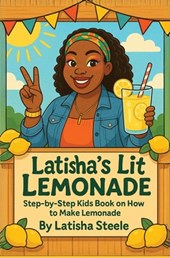 Latisha's Lit Lemonade