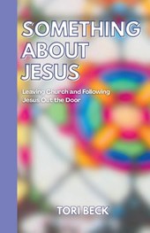 Something About Jesus