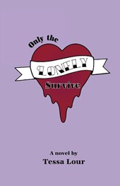 Only the Lonely Survive