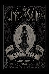 The Wyrd of Skulda