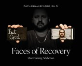 Faces of Recovery: Overcoming Addiction