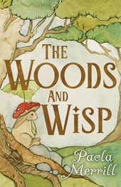 The Woods and Wisp