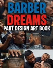 Barber Dreams Part Design Art Book