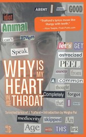 Why is My Heart in My Throat?
