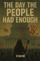 The Day The People Had Enough