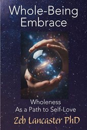 Whole-Being Embrace