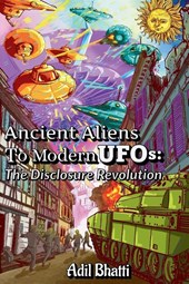 Ancient Aliens to Modern UFOs