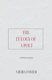 THE EULOGY OF A POET
