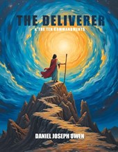 The Deliverer & The Ten Commandments