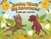 Bentley Dillion's Big Adventures: Bumble Bee Junction