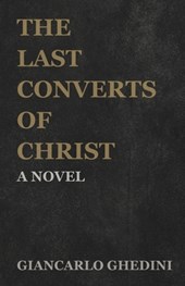 The Last Converts of Christ