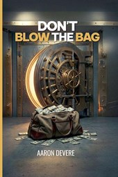 Don't Blow The Bag