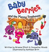 Baby Berries and the Messy Treehouse