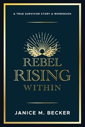 Rebel Rising Within