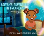 Ariyah's Adventures in Dreamland