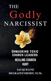 The Godly Narcissist