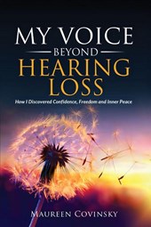 My Voice Beyond Hearing Loss