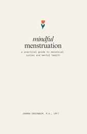 Mindful Menstruation